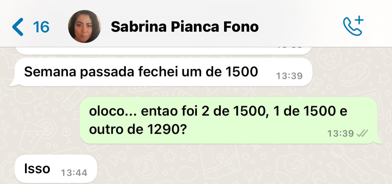 Também teve a Sabrina Pianca, que com as mudanças ensinadas na mentoria fechou mais negócios e com preços mais altos